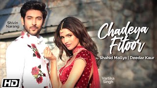 Chadeya Fitoor Lyrics In Hindi