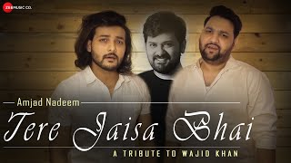 Tere Jaisa Bhai Lyrics In Hindi