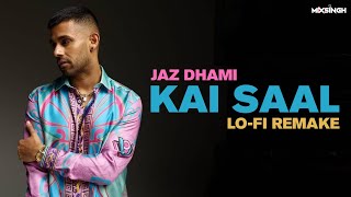 Kai Saal Lyrics In Hindi